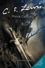 Prince Caspian (Narnia) (The Chronicles of Narnia) - Lewis, C. S.