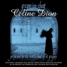 Gregorian chant celine dion - gregorian,