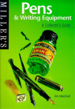 Millers Pens and Writing Equipment: A Collectors Guide (The collectors guide), M