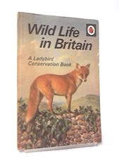 Wild Life in Britain (A