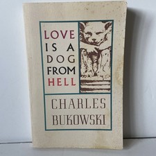 Love Is a Dog from Hell by