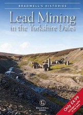 Bradwell's Images of Yorkshire Dales Lead Mining-Maskill, Louise