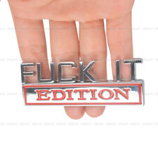 1x Silver FUCK-IT EDITION Logo Emblem Badge Sticker Decorative Decal Accessories