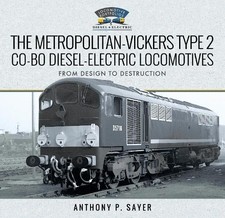 The Metropolitan-Vickers Type 2 Co-Bo Diesel-Electric Locomot... - 9781526742810