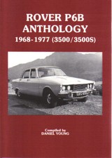 Rover P6B Anthology 1968-1977