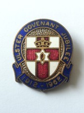 Ulster Covenant Jubilee 1912 - 1962 Enamel Badge.