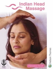 Indian Head Massage: 3,Francesca Gould