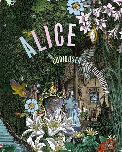 Alice curiouser and - alice,,