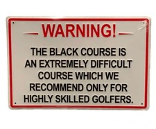 BETHPAGE BLACK (The Black Course) WARNING PUB SIGN