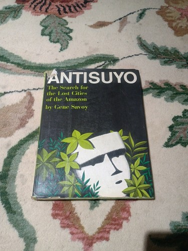 Antisuyo the search for - antisuyo:,