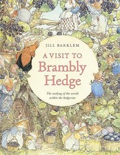A Visit to Brambly Hedge: An