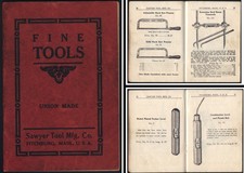 Orig. 1910 Catalogue of "Fine Tools" - Sawyer Tool Co., Fitchburg, Mass.-57 Pgs.