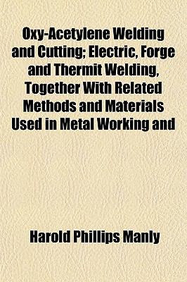 Oxy acetylene welding - welding, and
