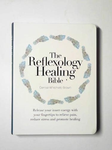 Reflexology healing bible - healing,