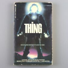 The Thing by Alan Dean Foster (Bantam 1982 2nd print) movie novelization tie-in