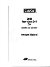 CLUB CAR 2007 PRECEDENT GOLF BUGGY/CAR OWNERS MANUAL
