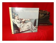 MORRIS, MARY (1947 O'CONNOR, LARRY The illustrated Virago book of women trave