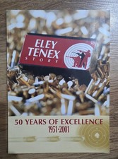 Eley TENEX Story 50 Years Of