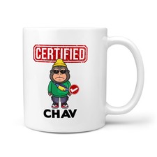 Funny 'CERTIFIED CHAV '