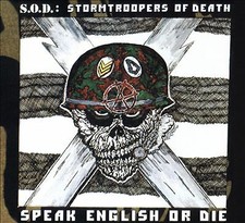 Speak English or Die [30th Anniversary Edition] by S.O.D.: Stormtroopers of...