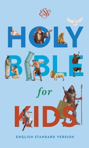 Esv holy bible for kids - esv,