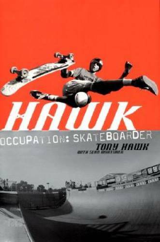Hawk occupation skateboarder - occupation:,