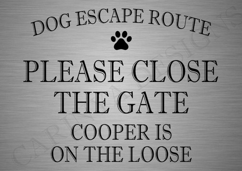 Please close the gate dog - please,