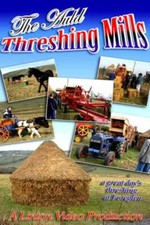 The Auld Threshing Mills - A