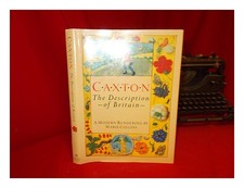 Collins, Marie Caxton, The Beschreibung Of Britain: A Modern Rendering / By