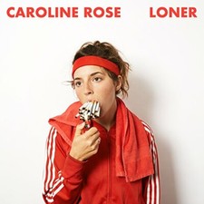 Caroline Rose - Loner [VINYL]