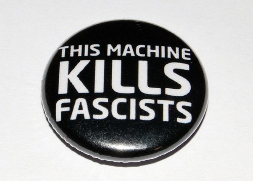 This machine kills fascists - machine,