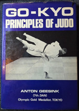 Hardcover  Book. Go - Kyo Principles Of Judo. Anton Geesink. 1967