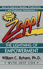 Zapp!: the Lightning of Empowerment By William C. Byham