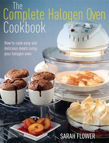 The complete halogen oven - halogen,