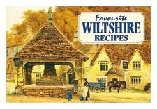 BALDOCK, DOROTHY. QUINTON, A. R. ERICHSEN, NELLY Favourite Wiltshire recipes / c