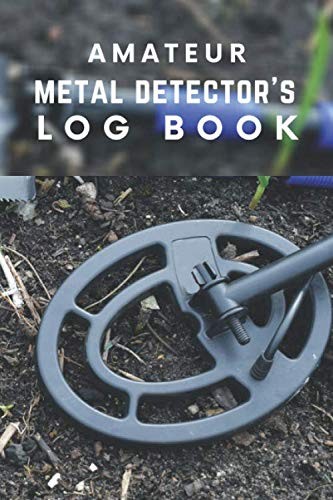 Amateur metal detector - detector’s, log