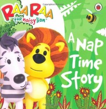 Raa Raa the Noisy Lion: A Nap