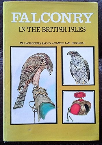 Falconry the british isles - the,