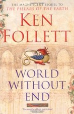 World Without End-Ken Follett, 9780330490702