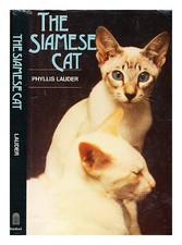 Lauder, Phyllis The Siamese cat by] Phyllis Lauder 1978 Hardcover