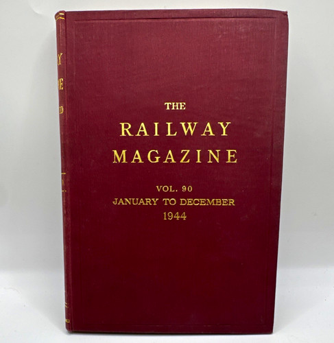 The railway magazine vol 90 - magazine, vol.