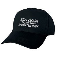 STEEL ERECTOR TO SOME DADDY TO IMPORTANT PEOPLE BASEBALL CAP PERSONALISED