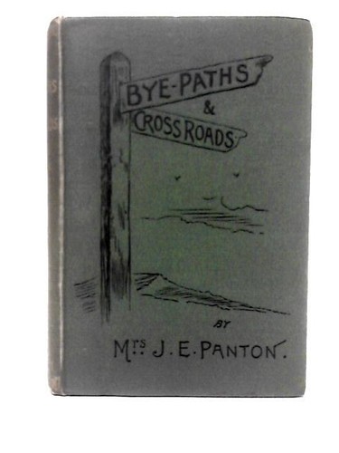 Bypaths and cross roads - cross-roads, (jane