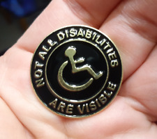 NOT ALL DISABILITIES ARE VISIBLE PIN Invisible disability wheelchair logo brooch