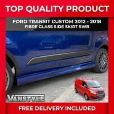FITS FORD TRANSIT CUSTOM 12-18 SIDE SILL SKIRT SWB SPORT NOT BARS RUNNING BOARDS