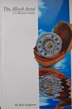 The Allcock Aerial book Bob Singleton fishing reel