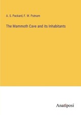 The Mammoth Cave and its