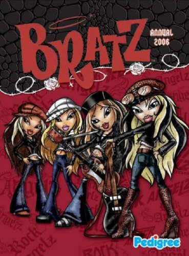Bratz annual 2006 unknown - bratz, 2006-unknown