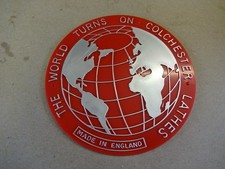 Colchester lathe badge 'The world Turns on Colchester Lathes'