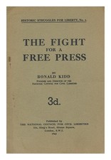Kidd, Ronald The Fight für Gratis Presse 1942 Erste Ausgabe Taschenbuch